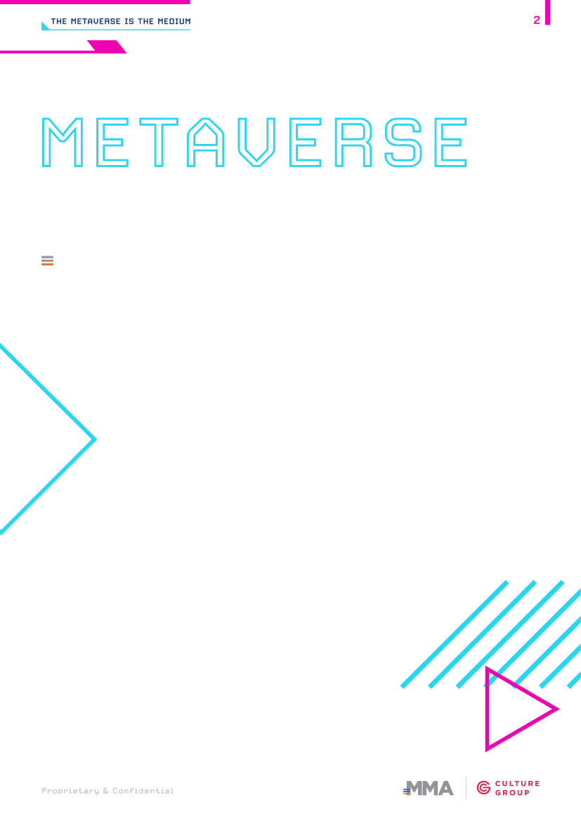 开启元宇宙营销时代(The Metaverse is the Medium 2021)-MMA-2021-44页开启元宇宙营销时代(The Metaverse is the Medium 2021)-MMA-2021-44页_1.png